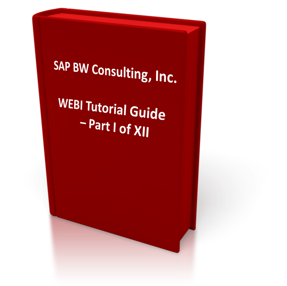 SAP BW, BO, WEBI, xCelsius, Business Objects, How To, Guide, Tutorial