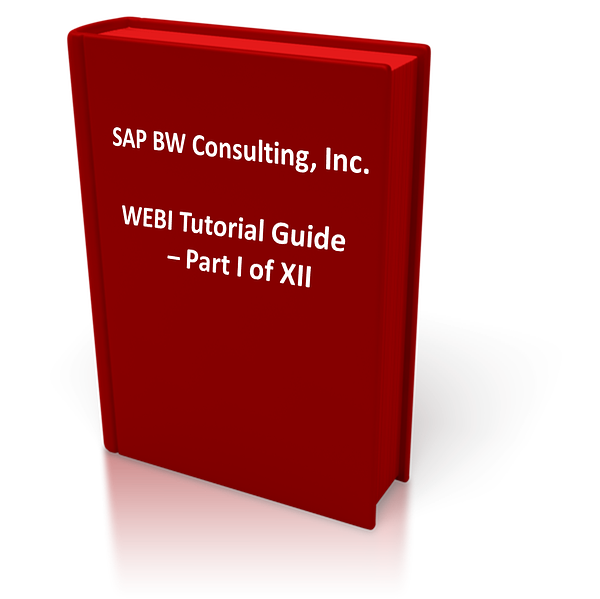SAP BW, BO, WEBI, xCelsius, Business Objects, How To, Guide, Tutorial