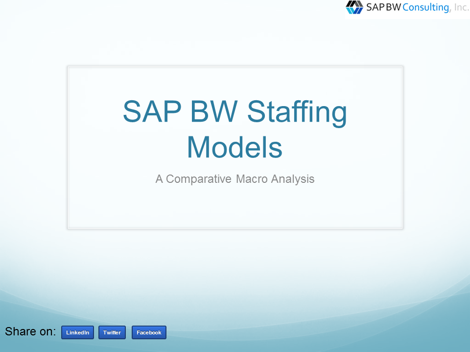 SAP BW Staffing Models Comparative Analysis